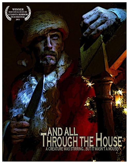 And All Through the House