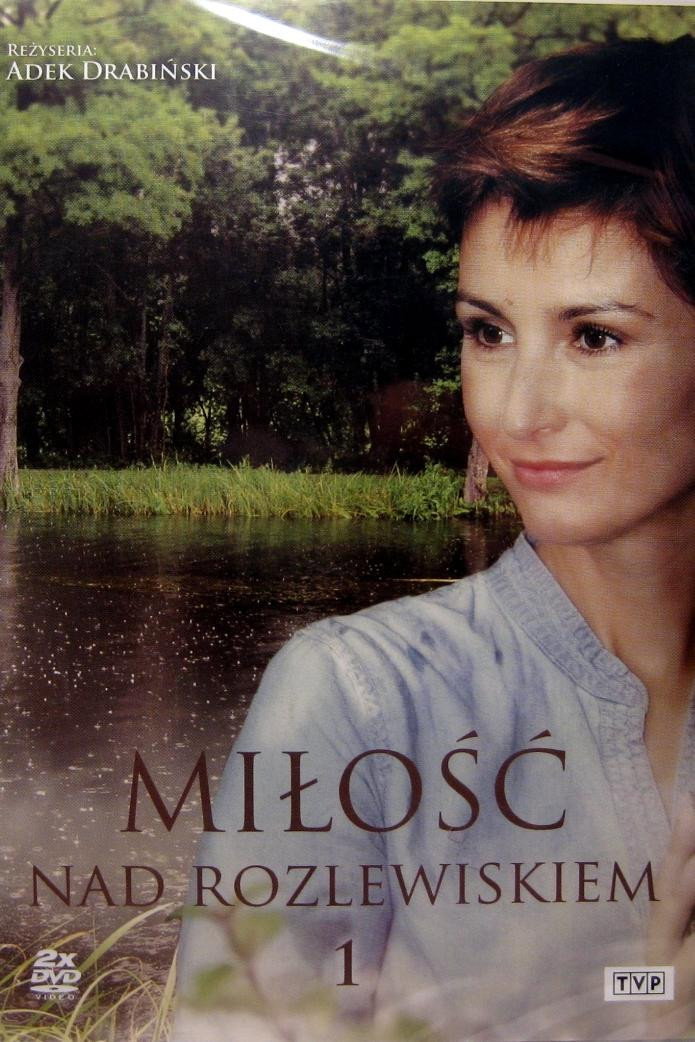 Milosc nad rozlewiskiem
