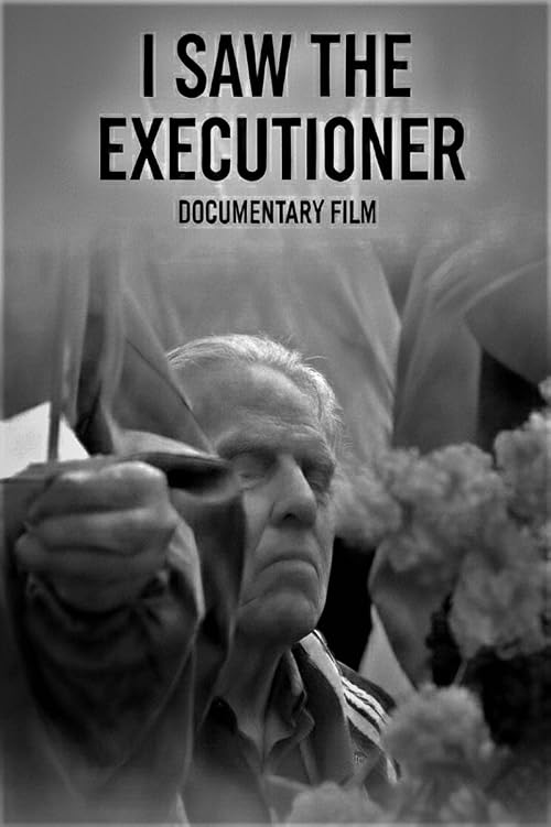 I Saw the Executioner