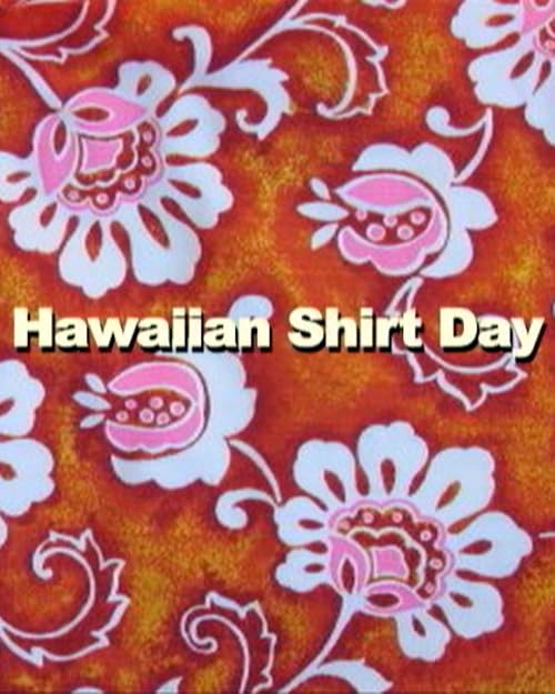 Hawaiian Shirt Day