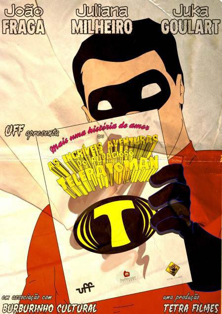 Mais uma História de Amor ou as Incríveis Aventuras do Audacioso Telepatoman