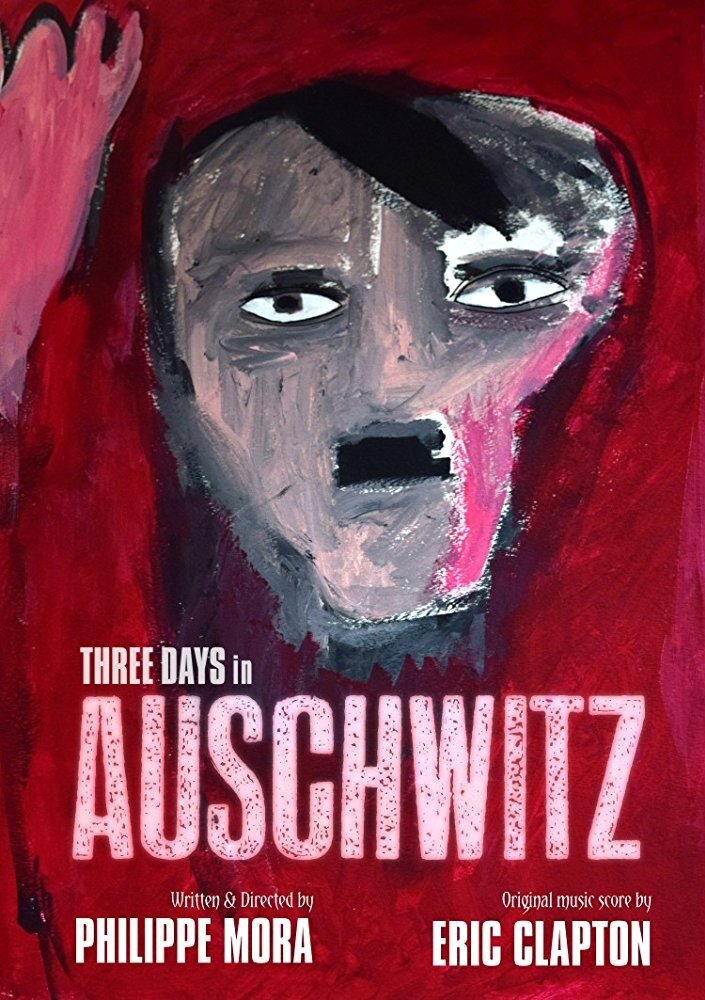 Three Days In Auschwitz
