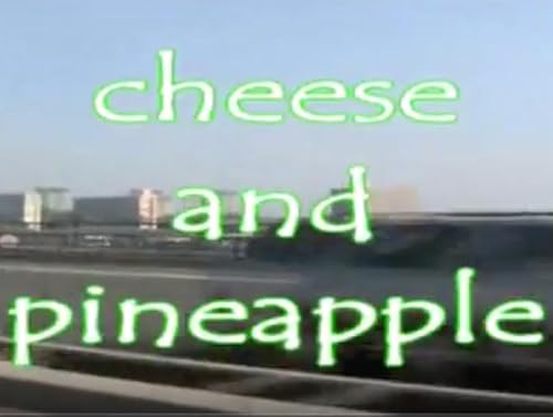 Cheese and Pineapple