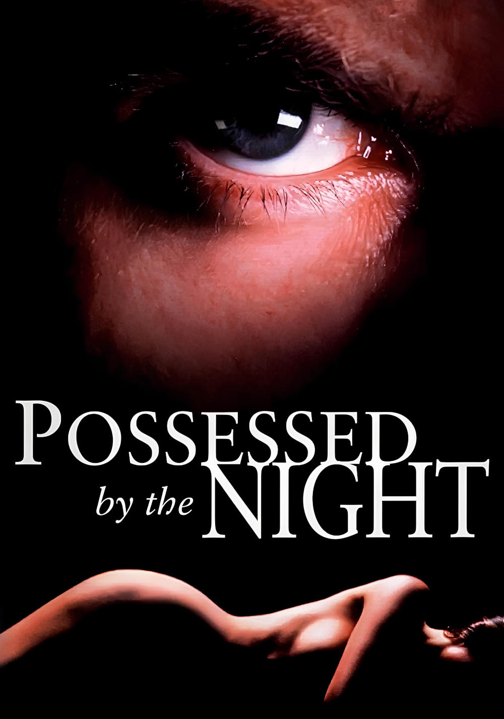 Possessed by the Night