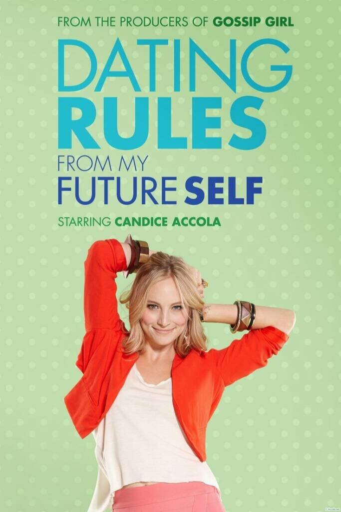 Dating Rules from My Future Self