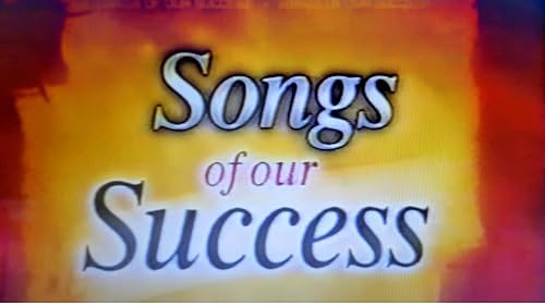Songs of our Success