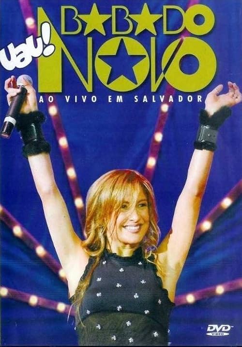 Uau! Babado Novo Ao Vivo em Salvador