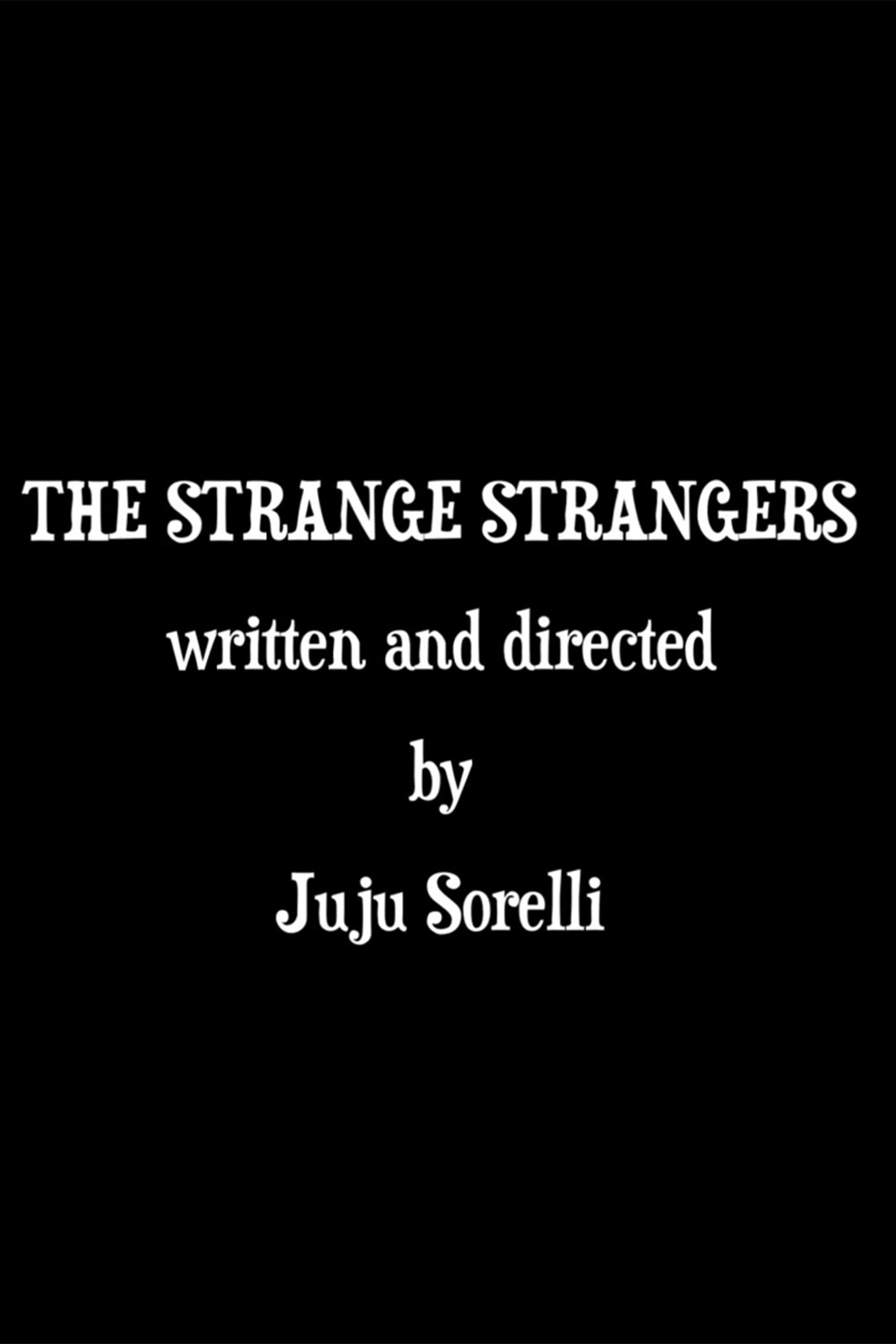 Strange, Stranger