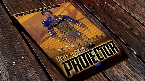 Jake Stevens: The Last Protector