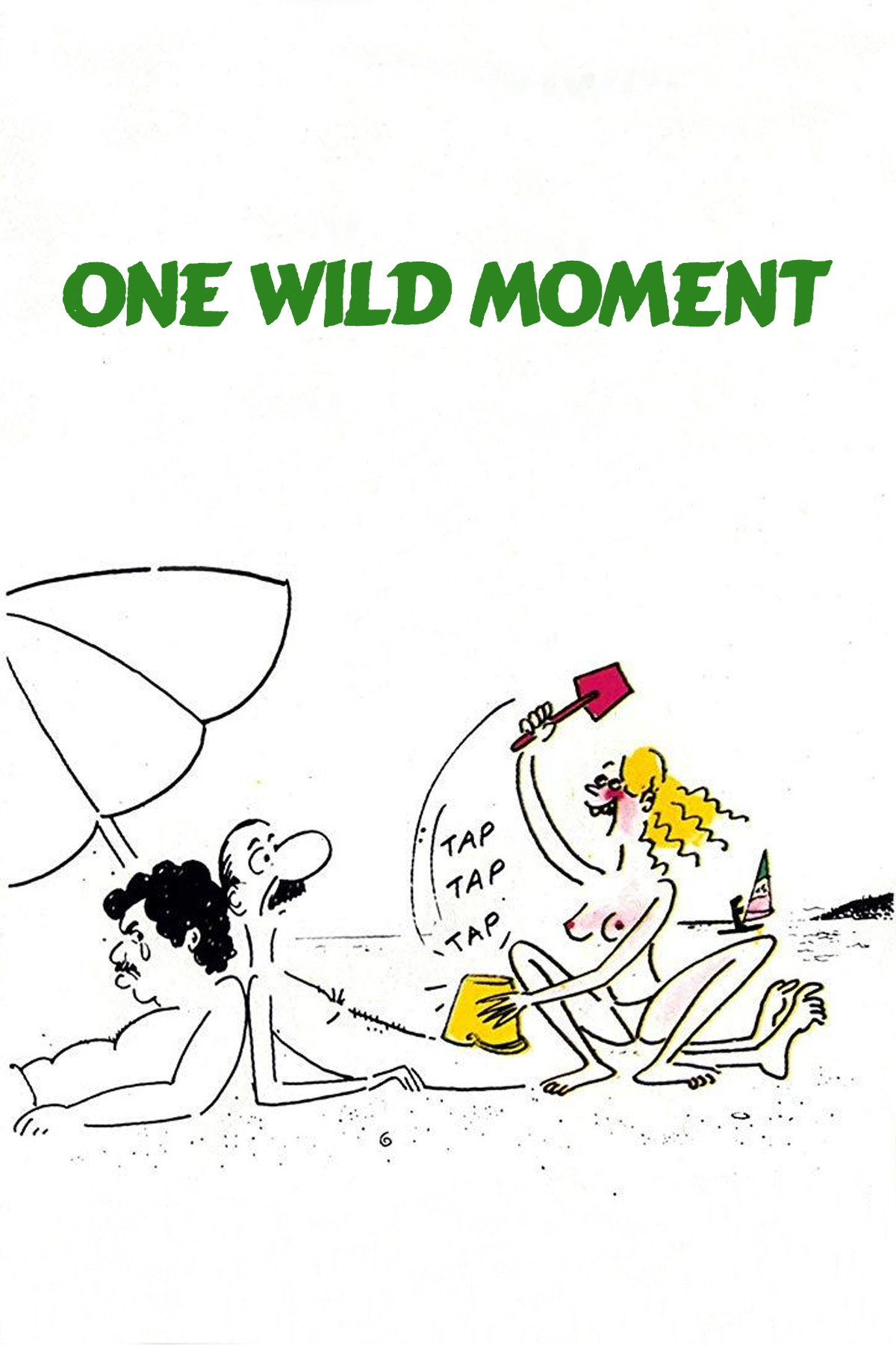 One Wild Moment