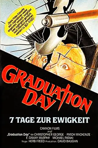Graduation Day - 7 Tage zur Ewigkeit