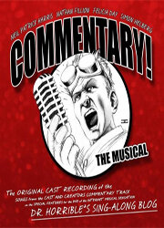 Commentary! The Musical