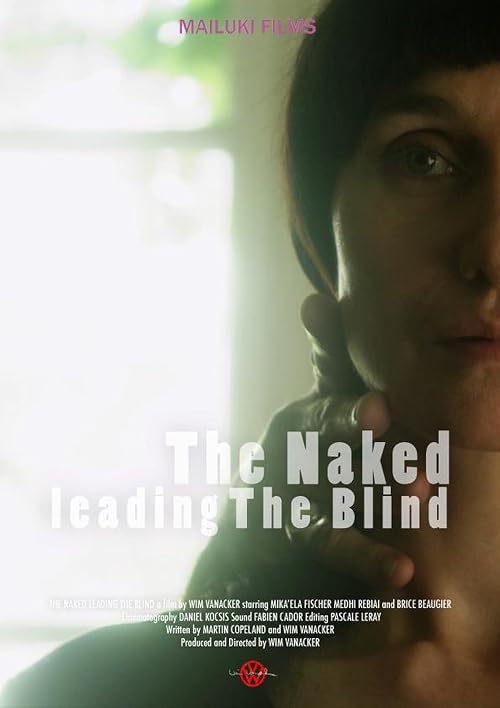 The Naked Leading the Blind