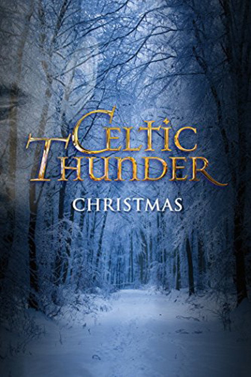 Celtic Thunder: Рождество