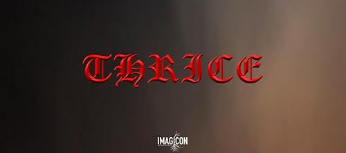 Thrice