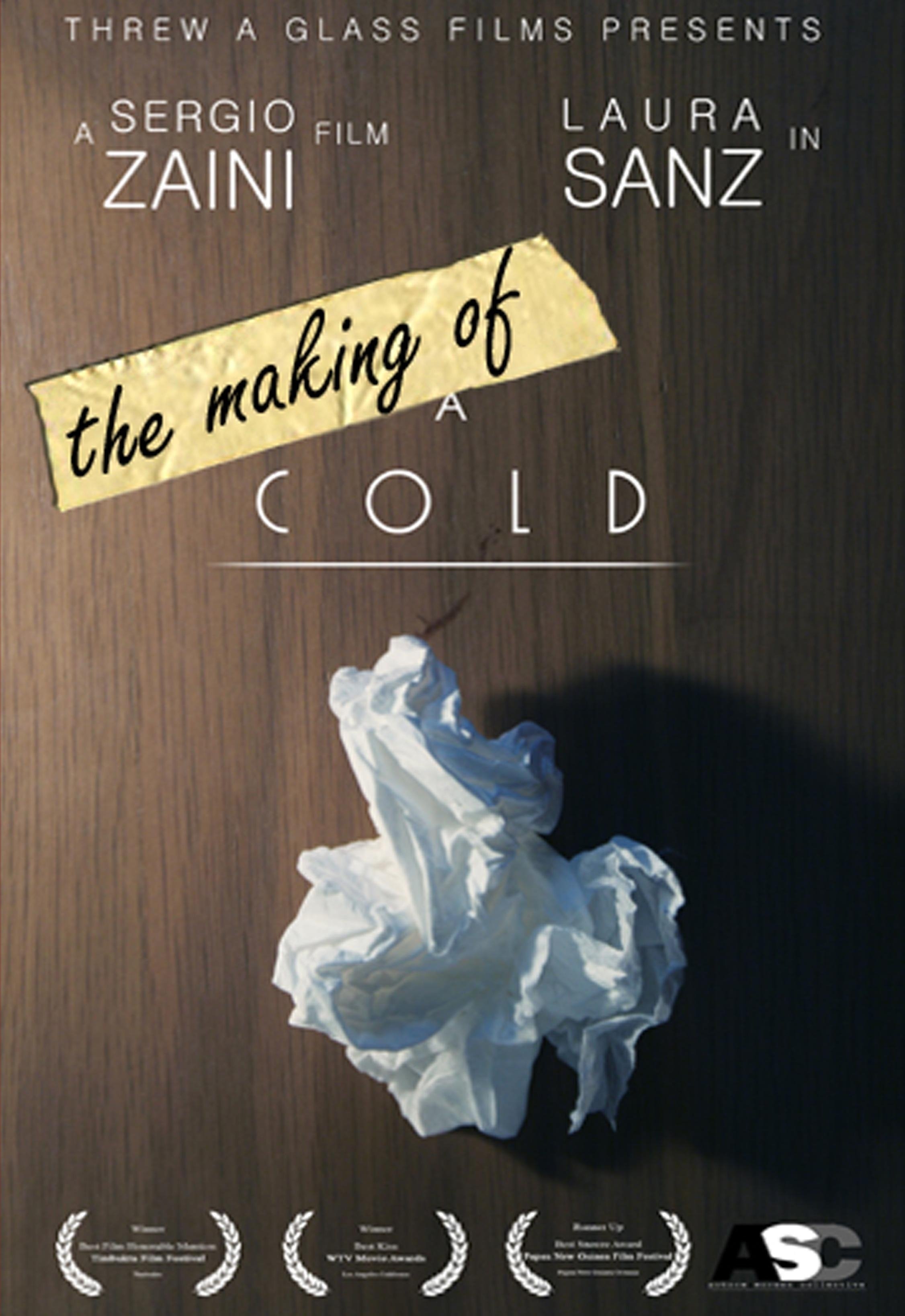 The Making of a Cold