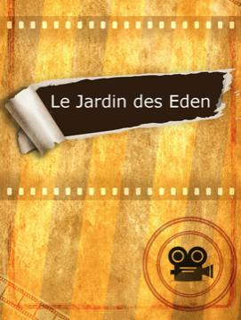 Le jardin des Eden