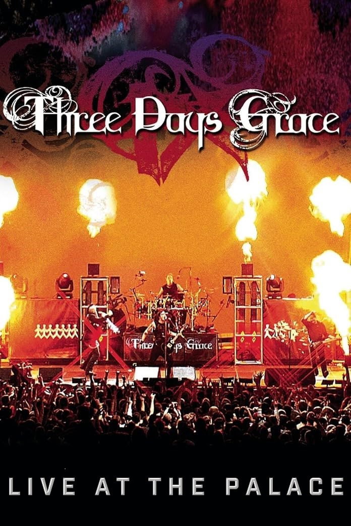Three Days Grace: Live at the Palace 2008