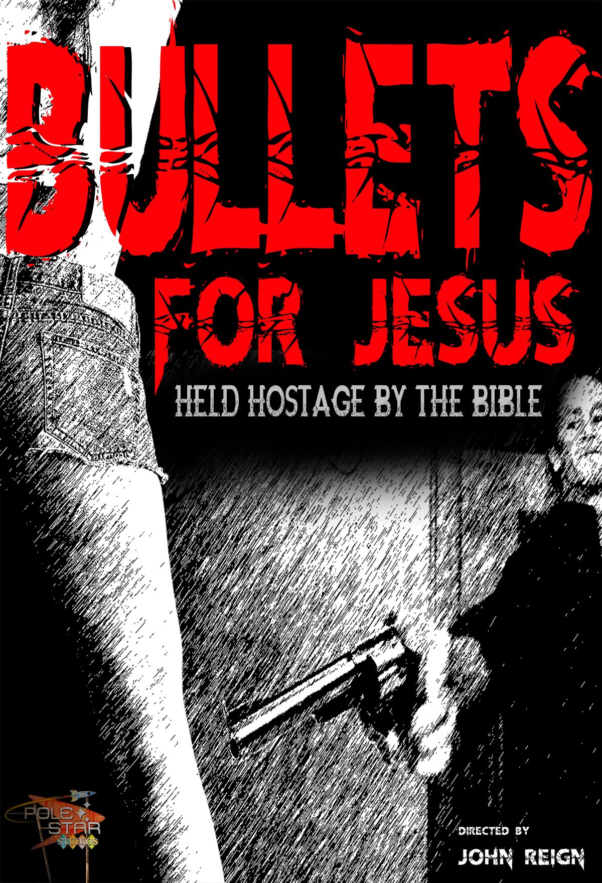 Bullets for Jesus