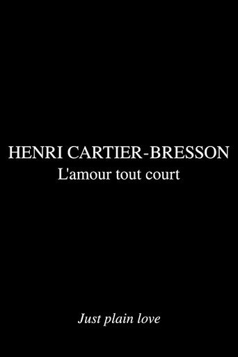 Profils, Henri Cartier-Bresson: L'amour tout court