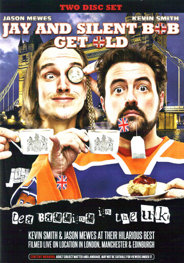 Jay and Silent Bob Get Old: Tea Bagging in the UK