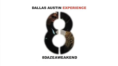 8Dazeaweakend