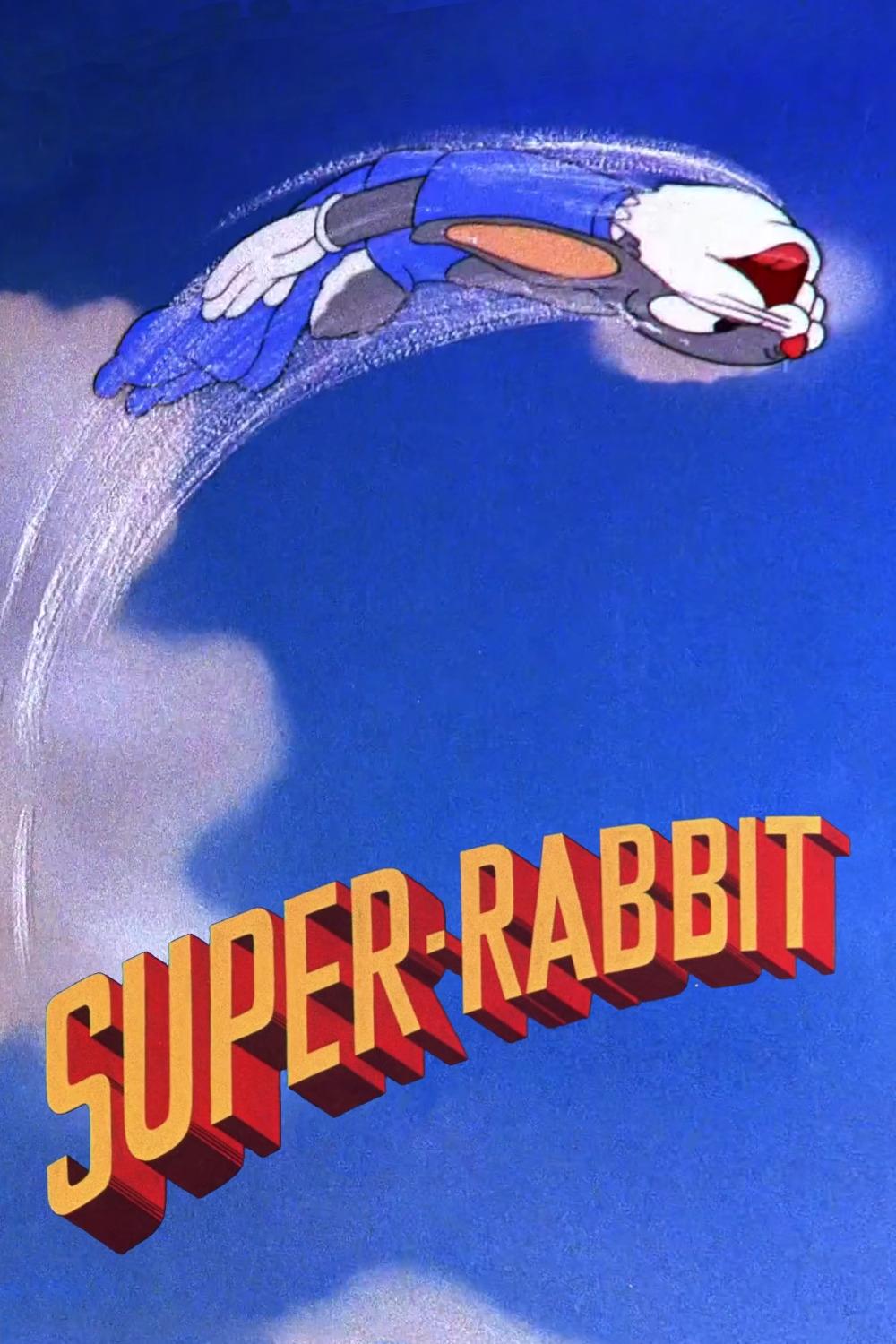 Merrie Melodies #12 (1942-1943 Season): Super-Rabbit