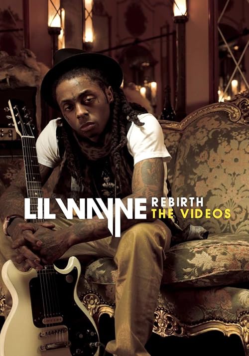 Lil Wayne Rebirth: The Videos