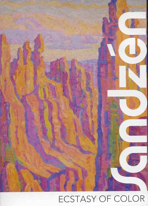 Sandzén: Ecstasy of Color