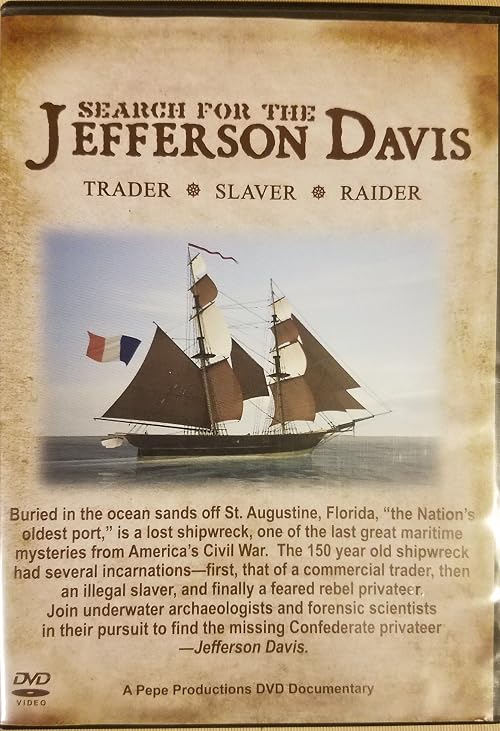 Search for the Jefferson Davis: Trader, Slaver, Raider