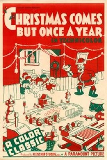 Christmas Comes But Once a Year