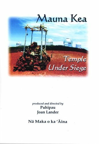 Mauna Kea: Temple Under Siege