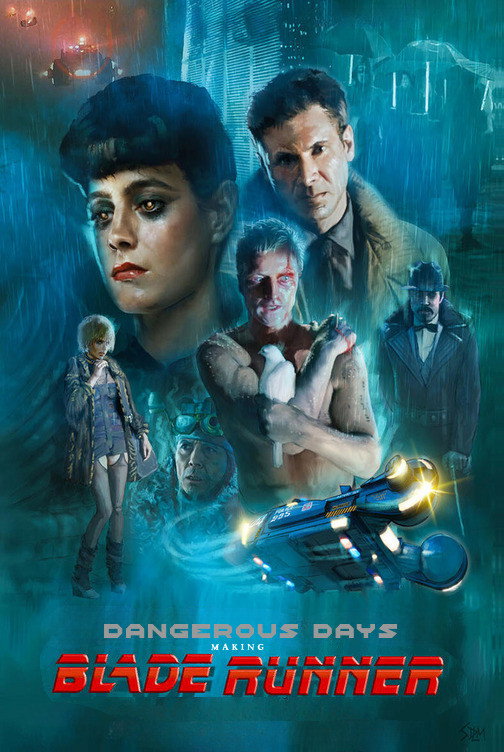 Dangerous Days: Making Blade Runner