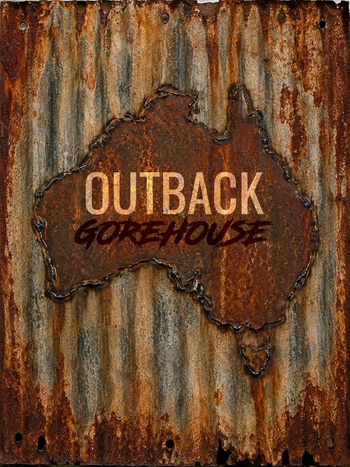 Outback Gorehouse