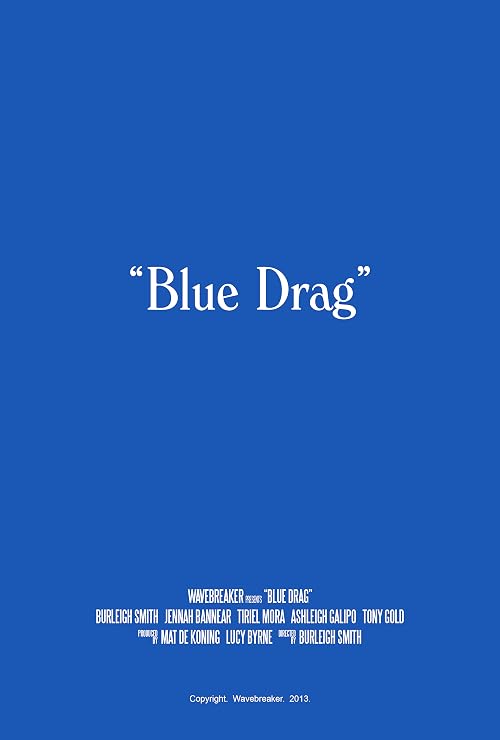 Blue Drag