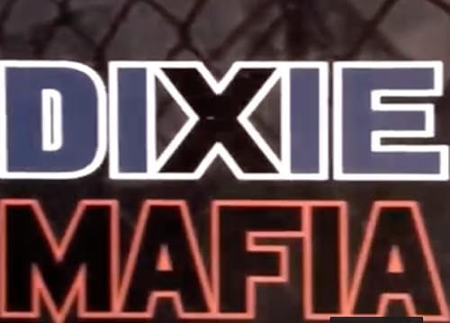 Dixie Mafia