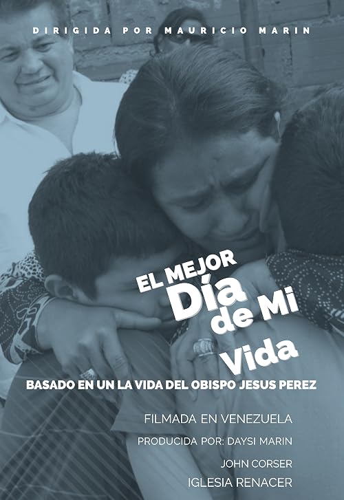 El mejor dia de mi vida