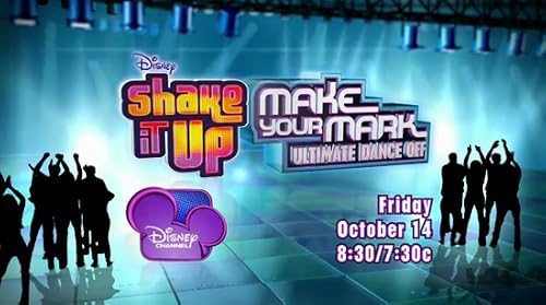 Make Your Mark: The Ultimate Dance Off - Shake It Up Edition
