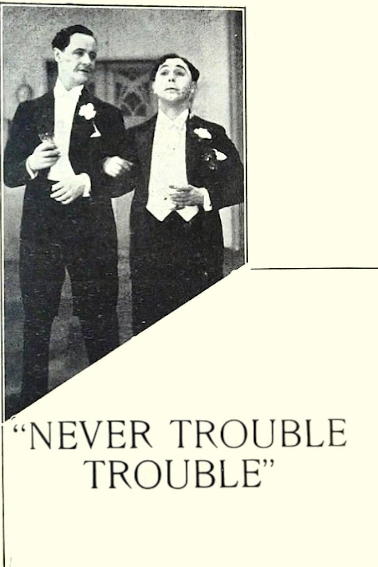 Never Trouble Trouble