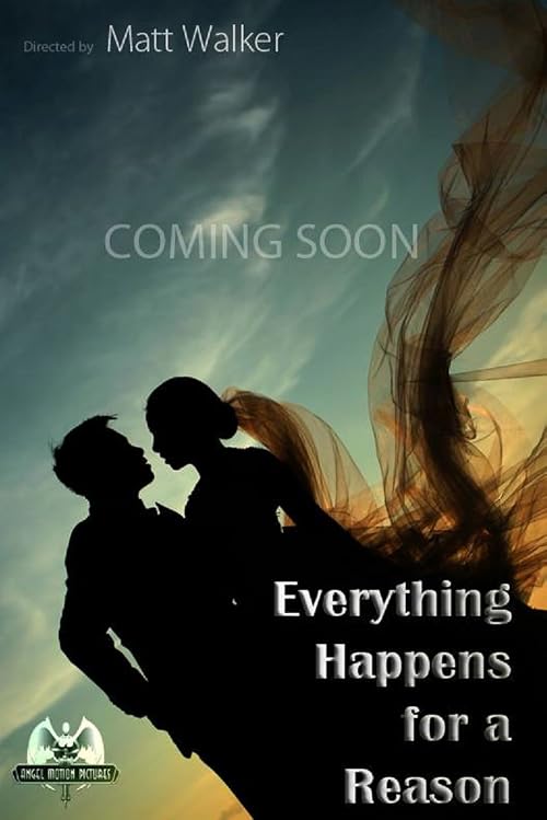 Everything Happens for a Reason