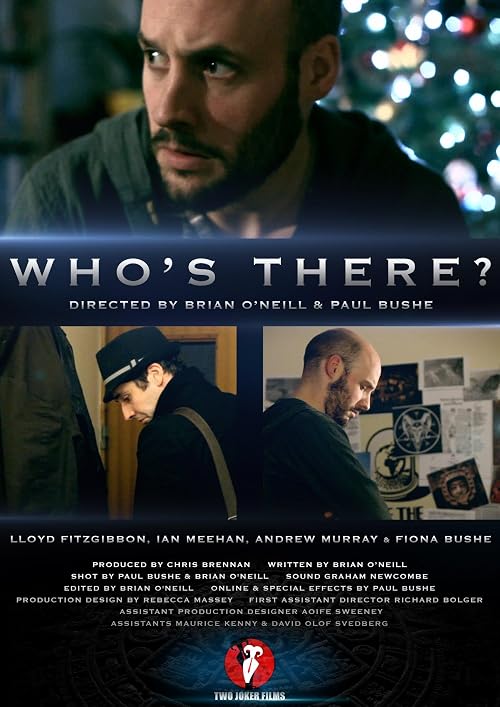 Who's There?