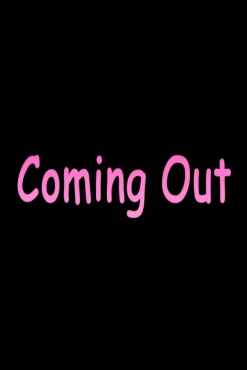 Coming Out