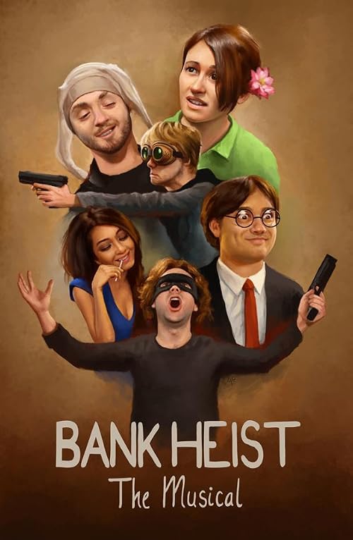 Bank Heist: The Musical