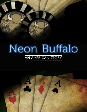 Neon Buffalo: An American Story