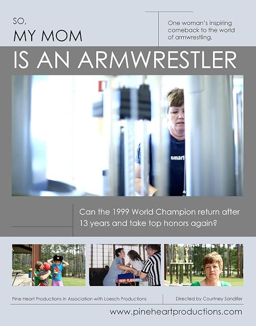 So, My Mom Is an Armwrestler