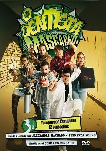O Dentista Mascarado