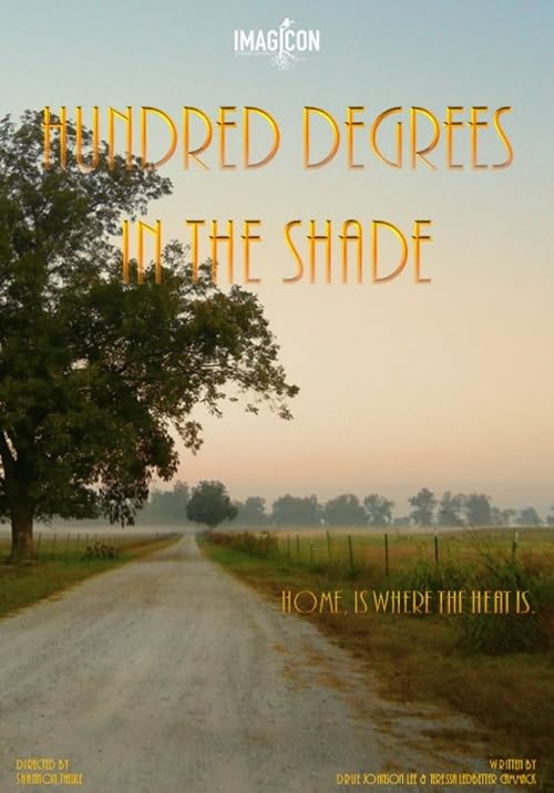 Hundred Degrees in the Shade