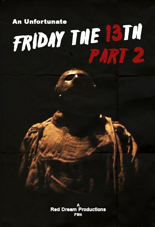 An Unfortunate Friday the 13th Part 2