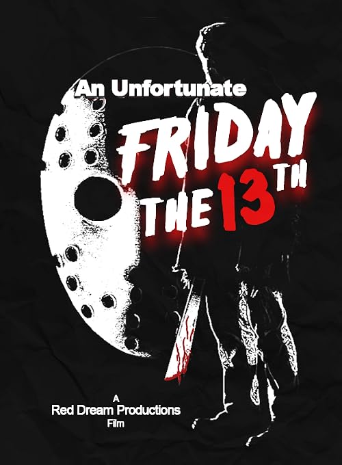 An Unfortunate Friday the 13th