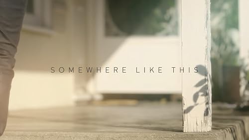 Somewhere Like This